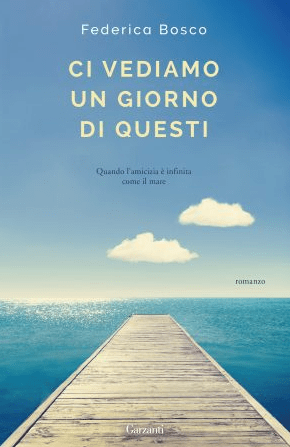 ci vediamo un giorno di questi-federica bosco-recensione